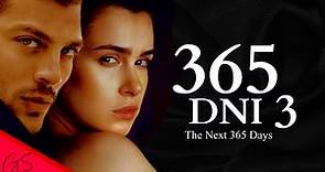 365 DNI 3 - TRAILER GS🎙''NACHO Loves LAURA'' |The Next 365 Days [MULTI SUB]