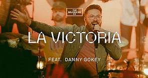 La Victoria (feat. Danny Gokey) // The Belonging Co