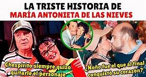 La triste historia de María Antonieta de las Nieves