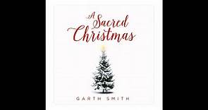 Garth Smith - "A Sacred Christmas" Album