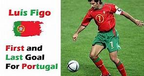 Luís Figo ● First and Last Goal For Portugal nation