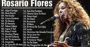 Rosario Flores ~ Top 20 Exitos Lo Mejor 2023 || Las Mejores Canciones De Rosario Flores