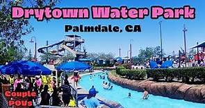 Drytown Water Park | POVs | Glow Night | Palmdale CA!!!
