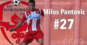 Miloš Pantović 2021 • Voždovac • Goals and Assists