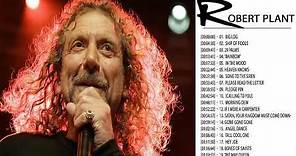 Robert Plant Greatest Hits || Robert Plant Playlist Live 2018