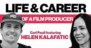 Life and Career of a Film Producer: Helen Kalafatic | Episode 100
