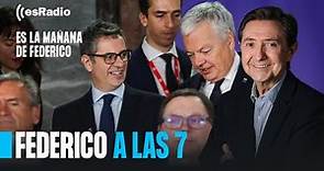 Federico a las 7: Bolaños y Pons se reúnen con Reynders para renovar el CGPJ