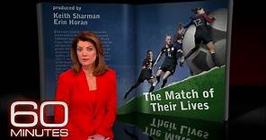 60 Minutes Archive: The Match of Their Lives
