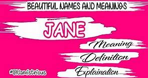 JANE name meaning | JANE meaning | JANE name and meanings | JANE means‎ @Namistrious