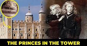 The Untold Story of the Princes in the Tower
