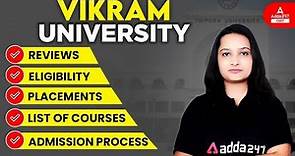 Vikram University Admission 2022 | Reviews, Eligibility , Placements, Courses | Complete Information