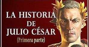 La historia de Julio César - Primera Parte | Historia de Roma | ProfedeLetras