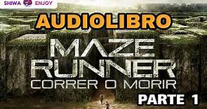 EL CORREDOR DEL LABERINTO/THE MAZE RUNNER (parte 1) - Audiolibro en ESPAÑOL. Prólogo y capítulo 1.