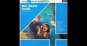 Ted Heath -Big Band Bash (FULL ALBUM)