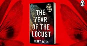 The Year of the Locust by Terry Hayes is Out Now