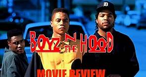 Boyz n the Hood (1991) - Movie Review!!