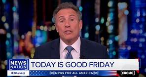 Chris Cuomo says Good Friday about power of grace, forgiveness | CUOMO