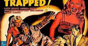 Trapped (1949) | Full Movie | Lloyd Bridges, Barbara Payton, John Hoyt