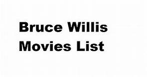 Bruce Willis Movies List - Total Movies List