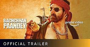 Bachchhan Paandey - Official Trailer | Akshay, Kriti, Jacqueline, Pankaj T | Sajid N | 15 April