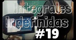 801 Integrales Indefinidas. Ejercicio 19. Profesor Freddy Contreras.
