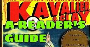The Amazing Adventure of Kavalier & Clay: A Reader's Guide