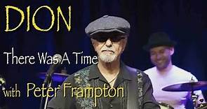 Dion - "There Was A Time" with Peter Frampton - Official Music Video