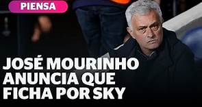 José Mourinho anuncia que ficha por Sky México