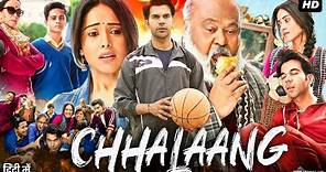 Chhalaang Full Movie | Rajkummar Rao | Nushrat Bharucha | Saurabh Shukla | Garima | Review & Facts