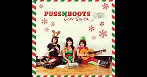 Puss N Boots - Christmas All Over Again (Audio)