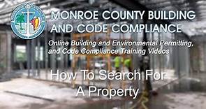 Monroe County Online Permitting - How to Search for Permitting Activity using Explore Your City.
