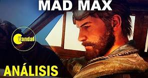 ANALISIS Mad Max - Review para PS4/Xbox One/PC Steam - Del cine al videojuego