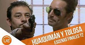 Huaiquimán y Tolosa, segunda temporada (2008) | Escenas finales