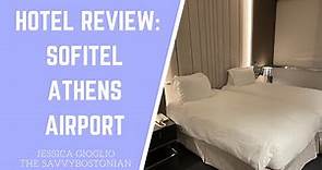 Hotel Review: Sofitel Athens Airport Hotel - Luxury Hotel 2 Minutes Walk From Airport