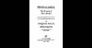 Propaganda:The Formation of Men's Attitudes By Jacques Ellul 1 of 2