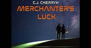 Alliance-Union Universe: The Company Wars 2: Merchanter's Luck by C.J. Cherryh (GraphicAudio Sample)