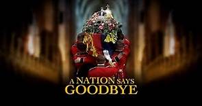 A Nation Says Goodbye (Official Trailer)