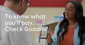 To Know What You’ll Pay, Check GoodRx