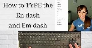 How to TYPE En Dashes and Em Dashes (with keyboard shortcuts)