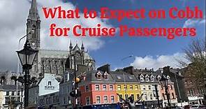 Cruise Guide COBH CORK IRELAND Town Centre for Cobh Cruise Travellers and Tourists