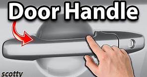 How to Replace a Broken Car Door Handle