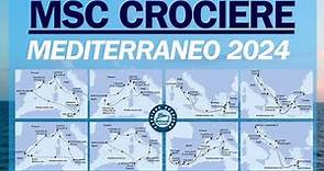MSC Crociere 2024 - Itinerari Mediterraneo Stagione 2024