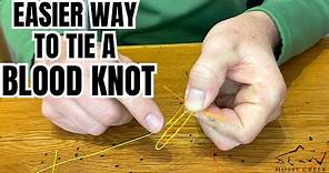 An Easier Way to Tie a Blood Knot