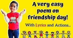 A Very Easy Poem on Friendship Day in English - Friendship Day Poem for kids - Poem on Friends👯