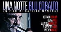 Una notte blu cobalto - Film (2008)