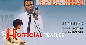 The Slender Thread (1965) Trailer | Sidney Poitier, Anne Bancroft, Telly Savalas Movie