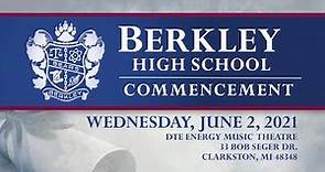 Berkley High School Commencement - June 2, 2021