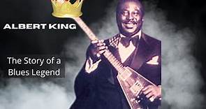 Albert King - The Life Story of a Blues Legend | Blues Legend Series