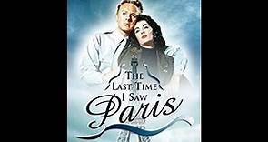 The Last Time I Saw Paris 1954 (Elizabeth Taylor, Roger Moore, Donna Reed)