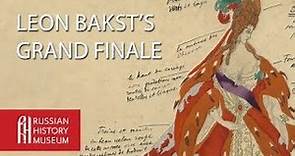 Leon Bakst’s Grand Finale: An Online Lecture by Anna Winestein
